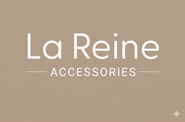 La Reine Luxury Accessories 